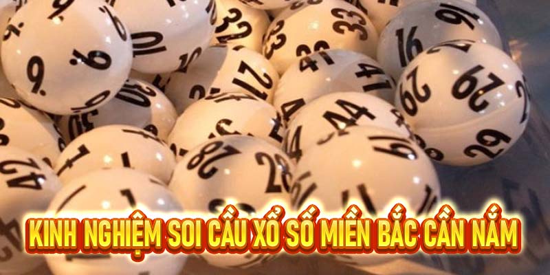 Soi Cầu Xổ Số Miền Bắc