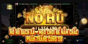 Nổ Hũ Bạch Xà
