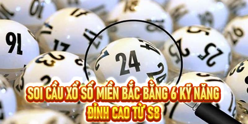 Soi Cầu Xổ Số Miền Bắc
